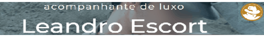 Acompanhante de Luxo Leandro Escort