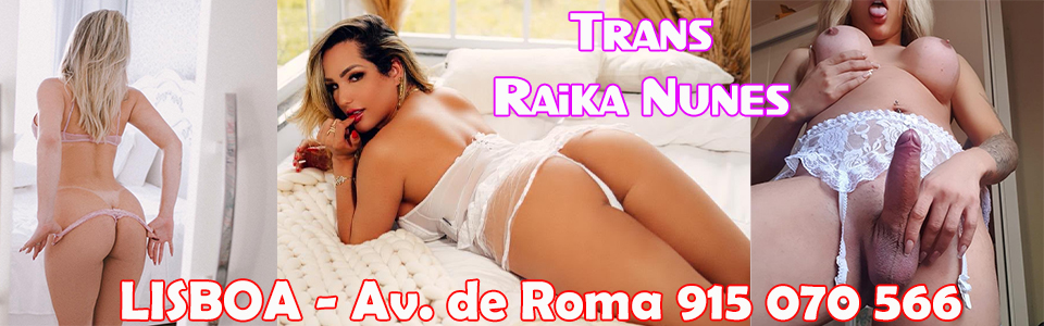Trans Raika Nunes - Webcam e Conteúdos